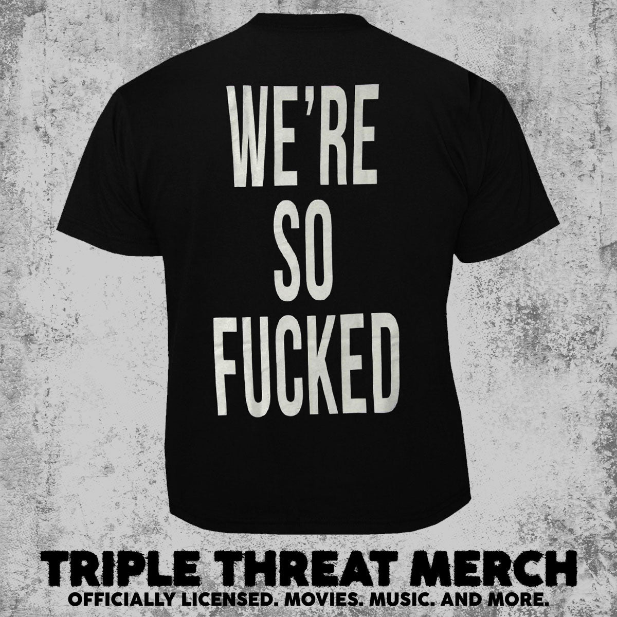 Metallica - Were So Fucked [Mens Shirt]