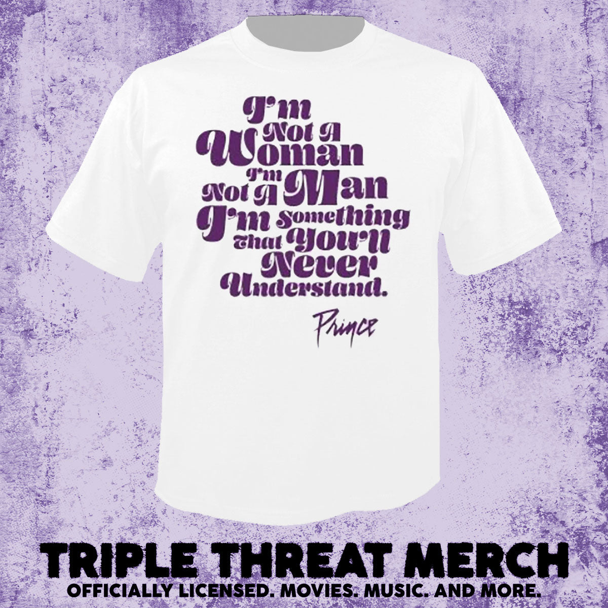 Prince - Im Something Youll Never Understand (White) [Mens Shirt]