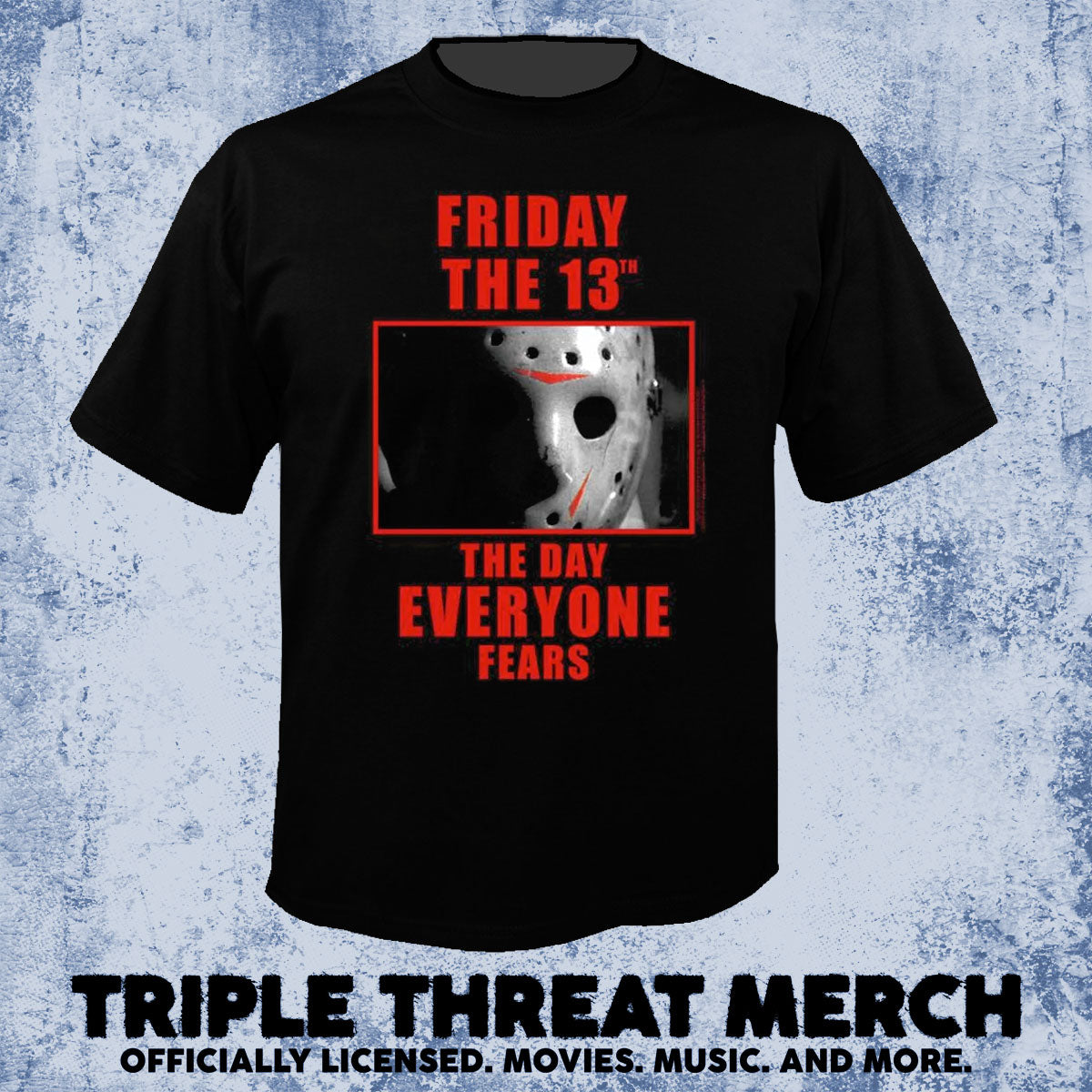 Friday The 13th - Day Everyone Fears [Mens Shirt]