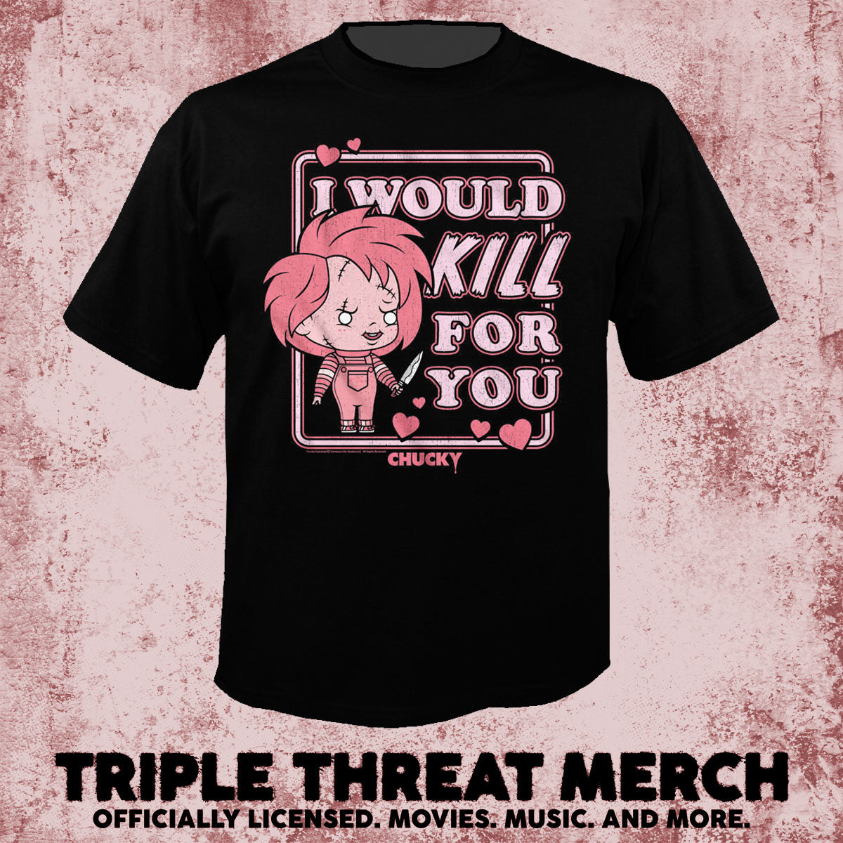 Childs Play - I Would Kill For You [Mens Shirt]