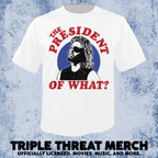 Escape From New York - President Of What (White) [Mens Shirt]