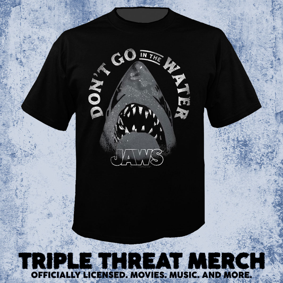 Jaws - Dont Go In The Water [Mens Shirt]