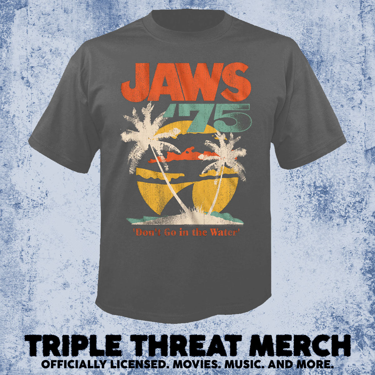 Jaws - Dont Go In The Water (Charcoal) [Mens Shirt]