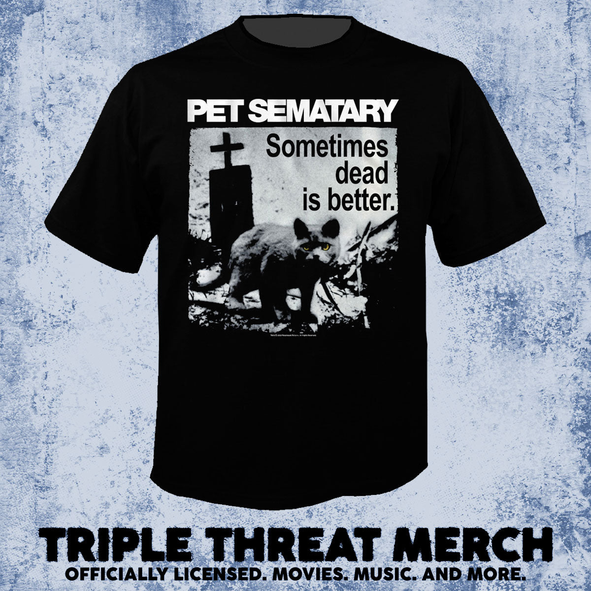 Pet Sematary - Sometimes Dead Is Better [Mens Shirt]