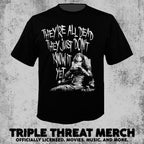 Crow - Theyre All Dead (White Text) [Mens Shirt]